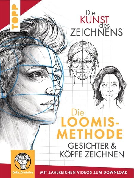 Produktbild: Die Kunst des Zeichnens. Die Loomis-Methode. Gesichter & K&ouml;pfe zeichnen