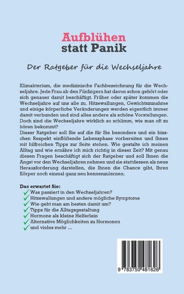 Produktbild: Aufbl&uuml;hen statt Panik: Der Ratgeber f&uuml;r die Wechseljahre - Wie Sie gekonnt Ihre Lebensmitte meistern und selbst mit Hitzewallungen entspannt umgehen