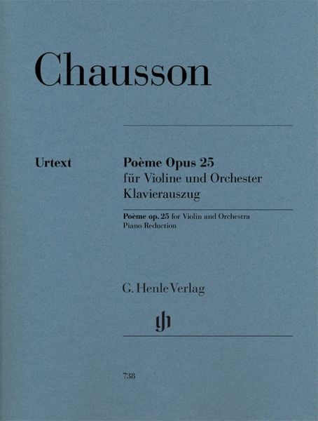 Ernest Chausson - Poème op. 25 für Violine und Orchester