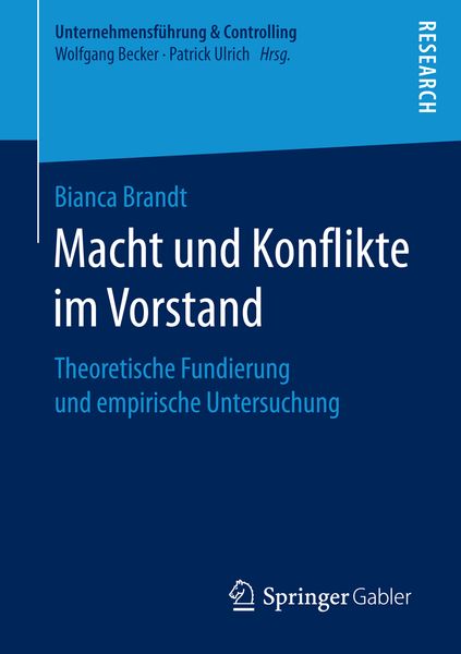 Macht und Konflikte im Vorstand, Taschenbuch von Bianca Brandt, Springer Fachmedien Wiesbaden GmbH, 9783658145859