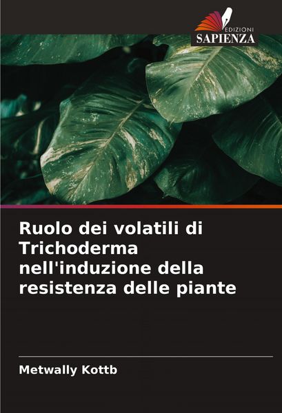 Produktbild: Ruolo dei volatili di Trichoderma nell'induzione della resistenza delle piante