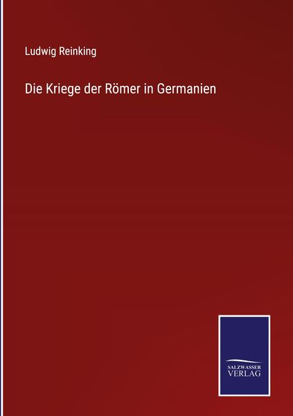 Produktbild: Die Kriege der R&ouml;mer in Germanien