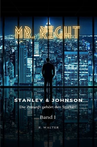 Stanley & Johnson, Taschenbuch von Riccardo Walter, Epubli, 9783754920954