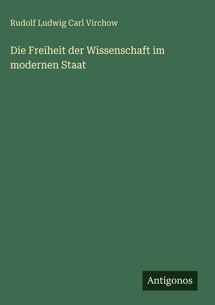 Produktbild: Die Freiheit der Wissenschaft im modernen Staat