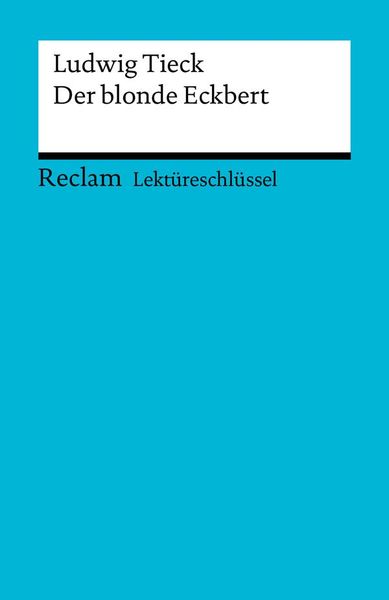 Produktbild: Ludwig Tieck: Der blonde Eckbert
