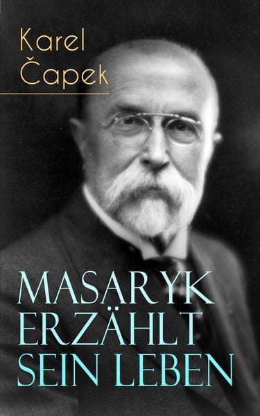 Produktbild: Masaryk erz&auml;hlt sein Leben