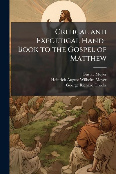 Produktbild: Critical and Exegetical Hand-Book to the Gospel of Matthew