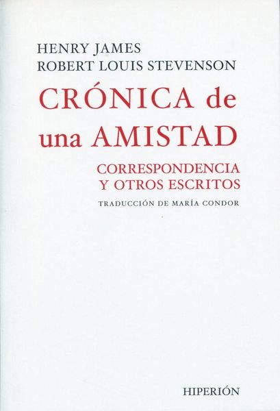 Produktbild: Cr&oacute;nica de una amistad : correspondencia y otros escritos