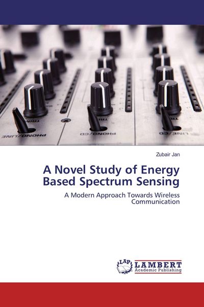 Produktbild: A Novel Study of Energy Based Spectrum Sensing
