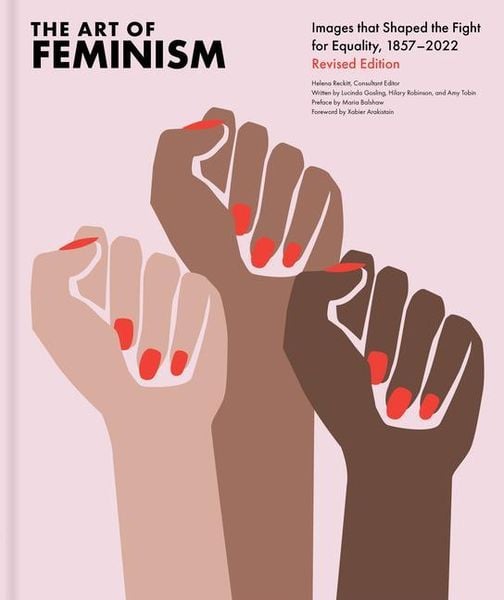 Produktbild: The Art of Feminism, Revised Edition