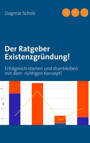 Produktbild: Der Ratgeber Existenzgr&uuml;ndung!