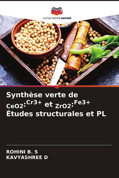 Produktbild: Synth&egrave;se verte de CeO2:Cr3+ et ZrO2:Fe3+ &Eacute;tudes structurales et PL