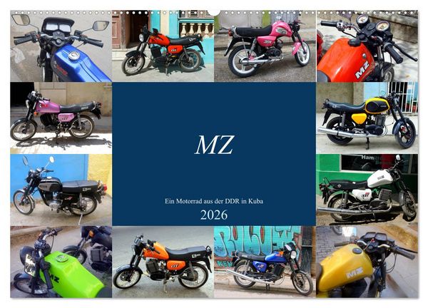 MZ - Ein Motorrad aus der DDR in Kuba (Wandkalender 2026 DIN A2 quer), CALVENDO Monatskalender
