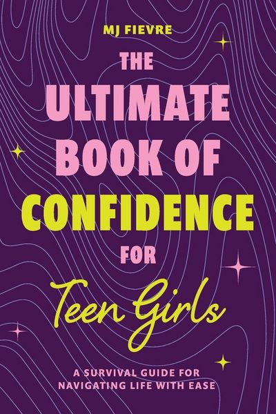 Produktbild: The Ultimate Book of Confidence for Teen Girls