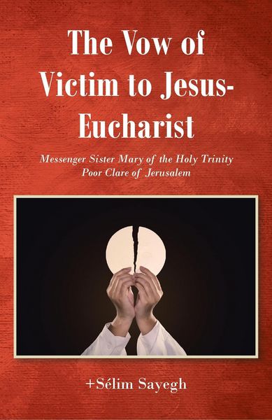 Produktbild: The Vow of Victim to Jesus-Eucharist