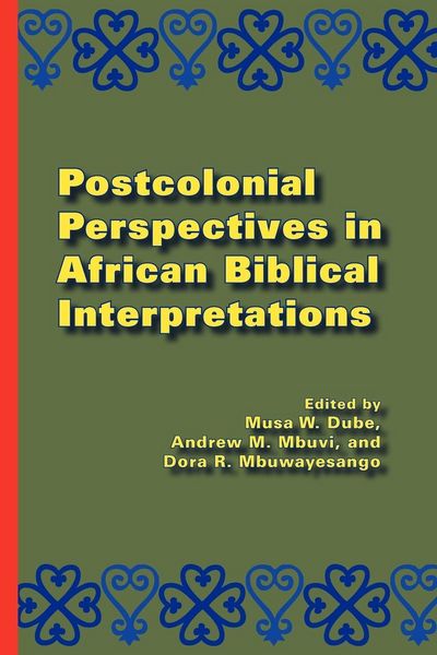 Produktbild: Postcolonial Perspectives in African Biblical Interpretations