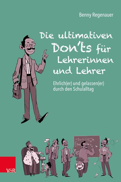 Produktbild: Die ultimativen Don'ts f&uuml;r Lehrerinnen und Lehrer