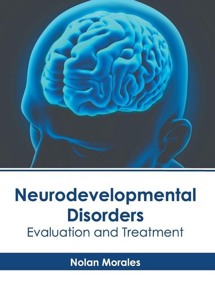Produktbild: Neurodevelopmental Disorders: Evaluation and Treatment