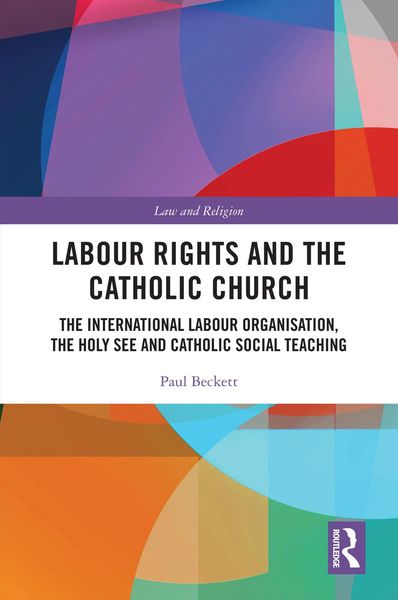 Produktbild: Labour Rights and the Catholic Church