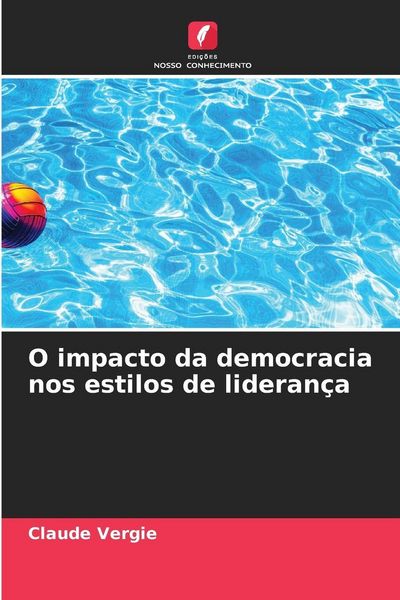 Produktbild: O impacto da democracia nos estilos de lideran&ccedil;a