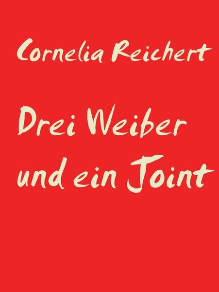 Produktbild: Drei Weiber und ein Joint