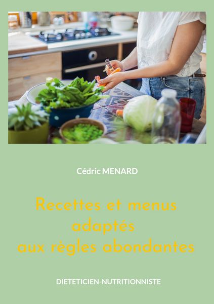 Produktbild: Recettes et menus adapt&eacute;s aux r&egrave;gles abondantes