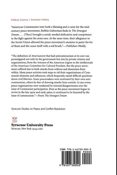 Produktbild: The Strangest Dream Communism, Anticommunism, and the U.S. Peace Movement, 1945-1963 (PB)