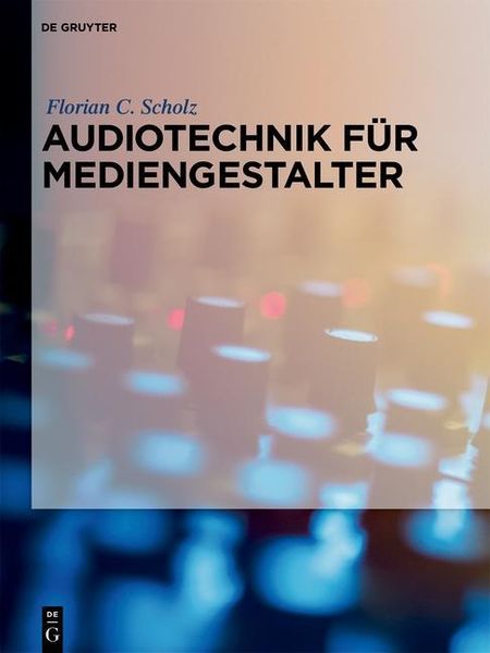 Produktbild: Audiotechnik f&uuml;r Mediengestalter