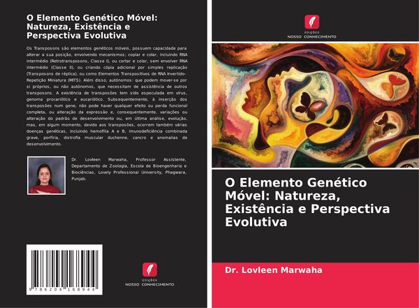 Produktbild: O Elemento Gen&eacute;tico M&oacute;vel: Natureza, Exist&ecirc;ncia e Perspectiva Evolutiva