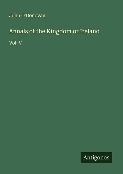 Produktbild: Annals of the Kingdom or Ireland