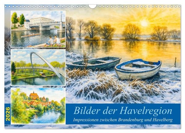 Produktbild: Bilder der Havelregion - Impressionen zwischen Brandenburg und Havelberg (Wandkalender 2026 DIN A3 quer), CALVENDO Monatskalender