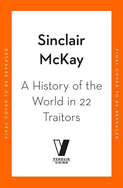 Produktbild: A History of the World in 22 Traitors