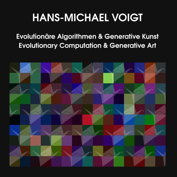 Produktbild: Evolution&auml;re Algorithmen und Generative Kunst Evolutionary Computation and Generative Art