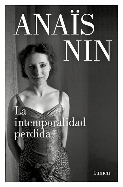Produktbild: La Intemporalidad Perdida Y Otros Relatos / Waste of Timelessness, and Other Early Stories