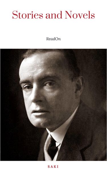 Produktbild: The Saki Collection: 140 Classic Novels and Short Stories
