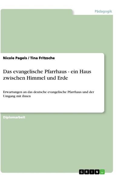Produktbild: Das evangelische Pfarrhaus - ein Haus zwischen Himmel und Erde