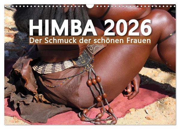 Produktbild: Himba - Der Schmuck der sch&ouml;nen Frauen (Wandkalender 2026 DIN A3 quer), CALVENDO Monatskalender