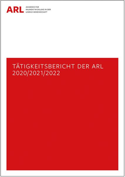 Produktbild: T&auml;tigkeitsbericht der ARL 2020/2021/2022