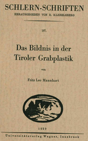 Das Bildnis in der Tiroler Grabplastik