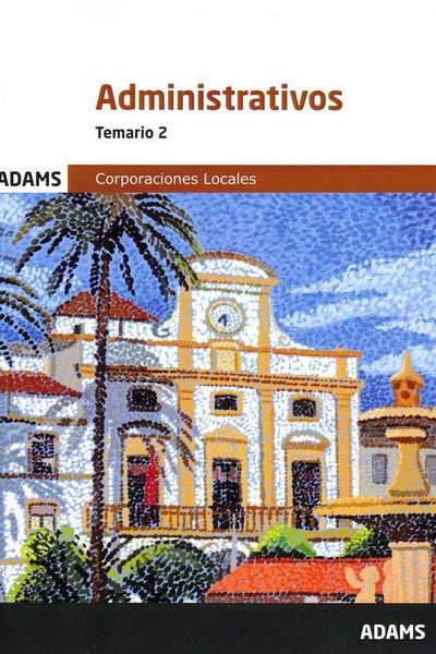 Produktbild: Administrativos : corporaciones locales : temario 2