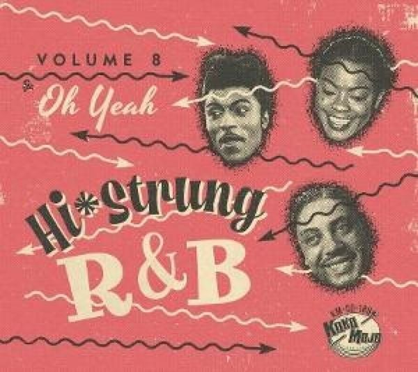 Hi-Strung R&B Vol. 8 - Oh Yeah