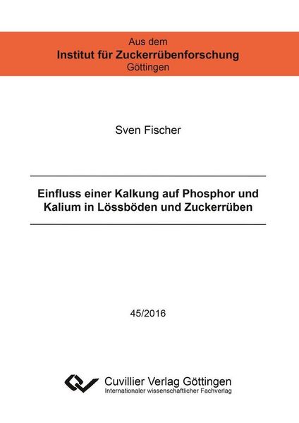 Produktbild: Einfluss einer Kalkung auf Phosphor und Kalium in L&ouml;ssb&ouml;den und Zuckerr&uuml;ben
