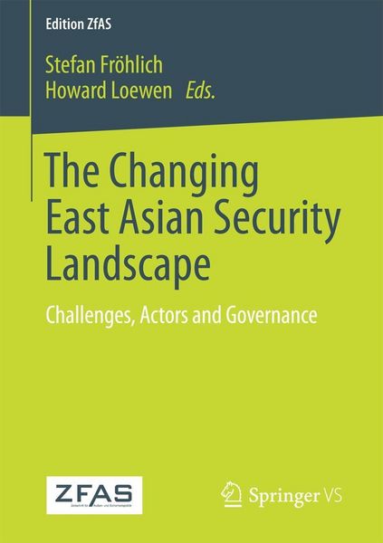Produktbild: The Changing East Asian Security Landscape