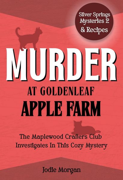 Produktbild: Murder At Goldenleaf Apple Farm (Silver Springs Mysteries, #2)