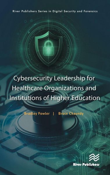 Produktbild: Cybersecurity Leadership for Healthcare Organizations and Institutions of Higher Education