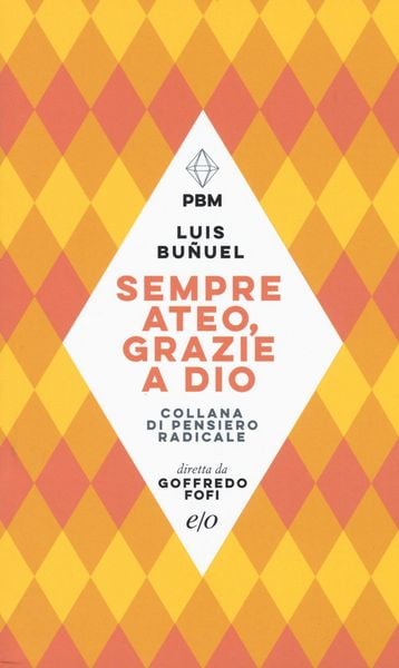Produktbild: Sempre ateo, grazie a Dio
