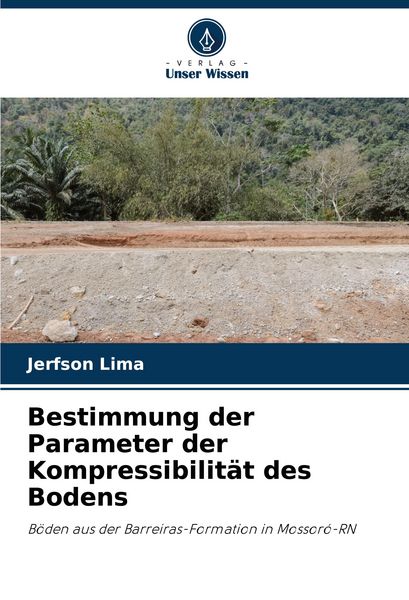Produktbild: Bestimmung der Parameter der Kompressibilit&auml;t des Bodens