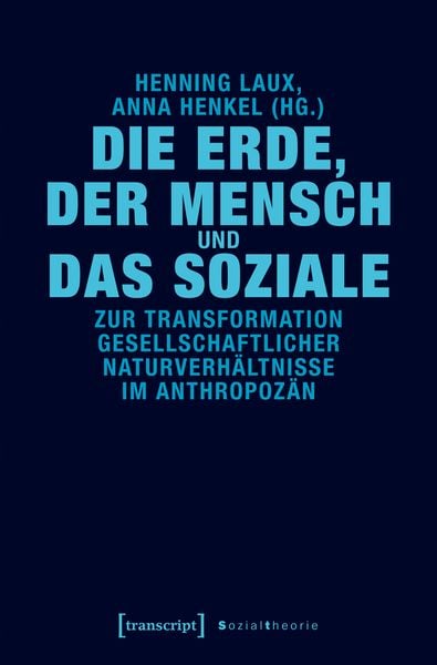 Produktbild: Die Erde, der Mensch und das Soziale