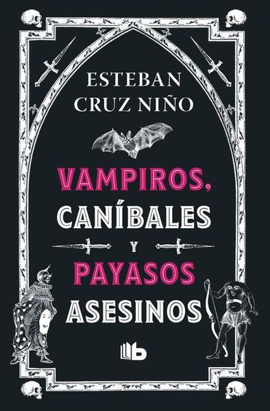 Produktbild: Vampiros, Can&iacute;bales Y Payasos Asesinos / Vampires, Cannibals, and Killer Clowns