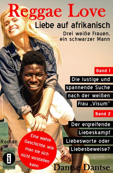 Produktbild: Reggae Love &ndash; Liebe auf afrikanisch: Drei wei&szlig;e Frauen, ein schwarzer Mann (Sammelband)